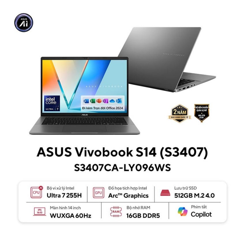Laptop Asus VivoBook S3407CA-LY096WS (U7 255H/16GB RAM/512GB SSD/14 WUXGA/Win11/&Office/Xám)